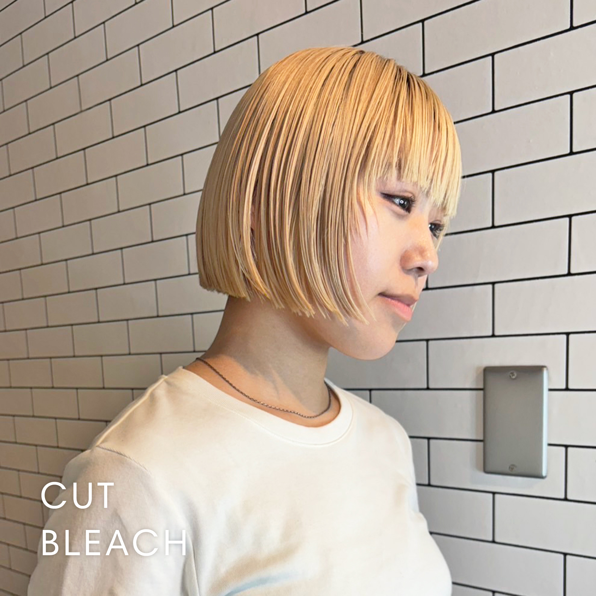 CUT BLEACH